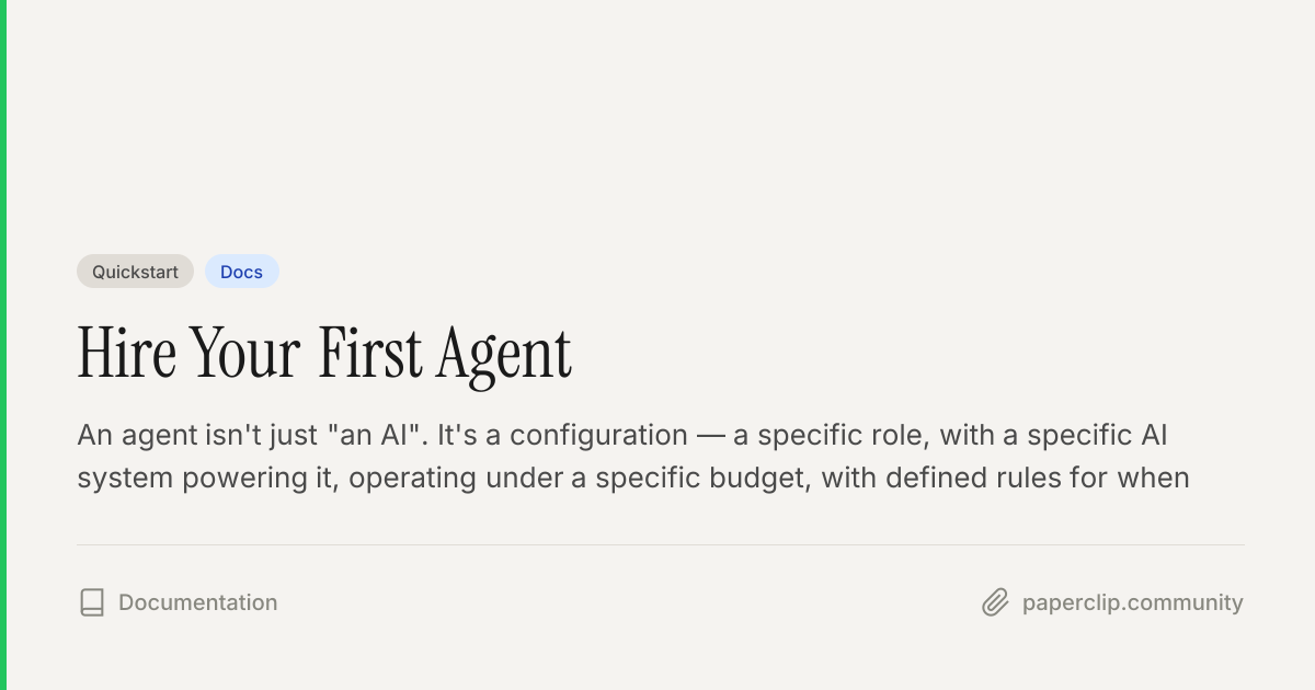 Hire Your First Agent — Docs — Paperclip Community